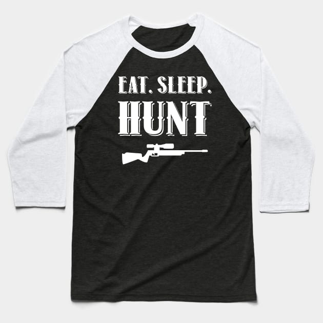 Eat. Sleep. Hunt Baseball T-Shirt by colorsplash